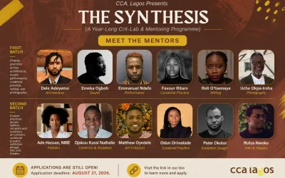 CCA Lagos Announces Mentors for The Synthesis Crit-Lab and Mentoring Programme